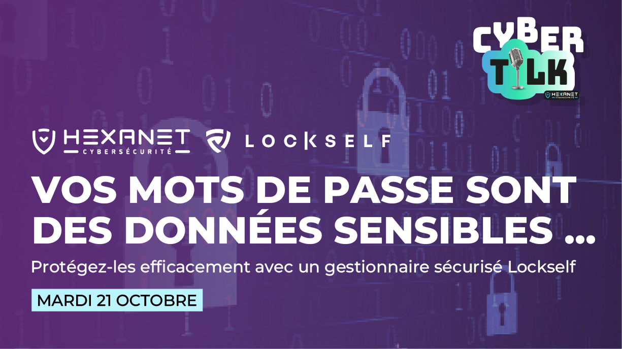 Webinar #3 Vos mots de passe sont des données sensibles