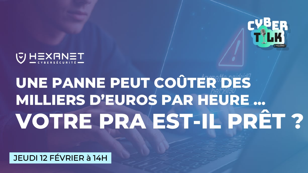 Cyber Talk 10 - Votre PRA est-il prêt--1