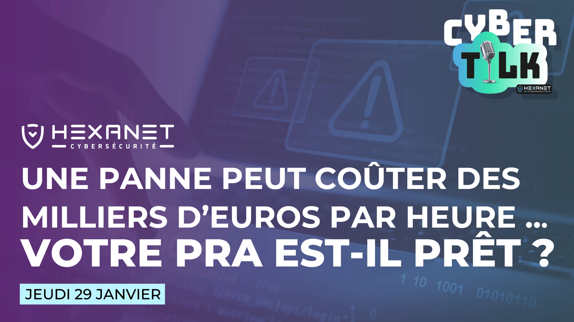 Cyber Talk 10 - Votre PRA est-il prêt-1 Cyber Talk 10 - Votre PRA est-il prêt-1