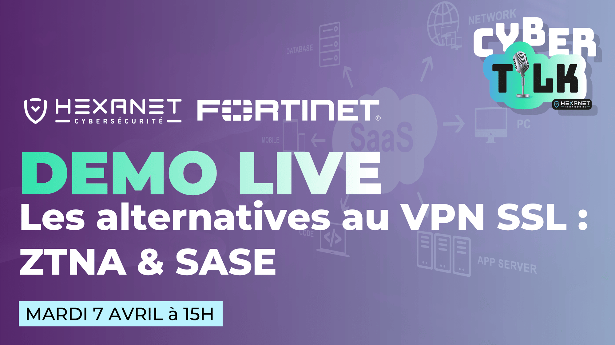 Cyber Talk 11 - Demo live des alternatives au VPN SSL - ZTNA & SASE