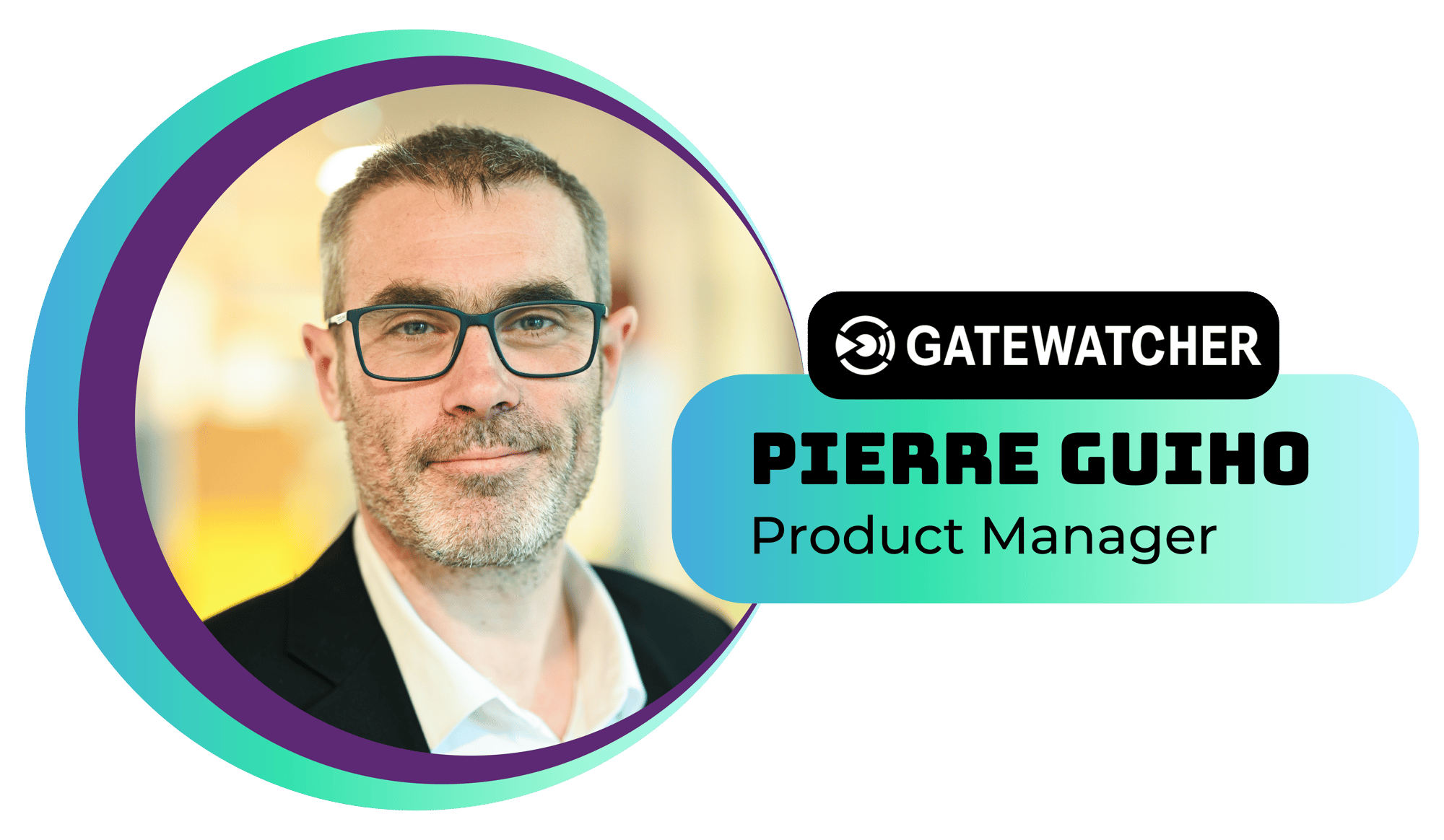 Pierre Guiho - Intervenant Gatewatcher Pierre Guiho - Intervenant Gatewatcher